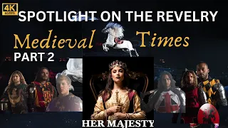 MEDIEVAL TIMES Dinner & Tournament Part 2  |Spotlight on the Revelry