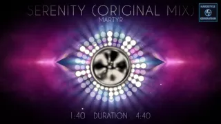 Martyr - Serenity (Original Mix)