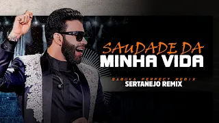 SAUDADE DA MINHA VIDA - Gusttavo Lima [ SAMUKA PERFECT REMIX ] SERTANEJO REMIX 2023