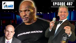 IT'S TIME!!! with Bruce Buffer -  Episode 487 - Iron Mike Tyson!