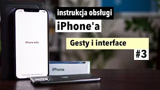 instrukcja iPhone #3 - Gesty i interface