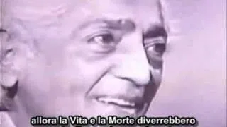 Jiddu Krishnamurti - Vita e Morte (sub ita)