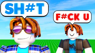 ROBLOX SWEARING is BAD..