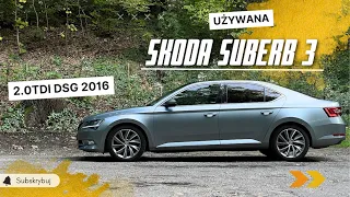 Skoda Superb L&K 2.0 TDI DSG 2016: co może zaoferować po 8 latach od debiutu?