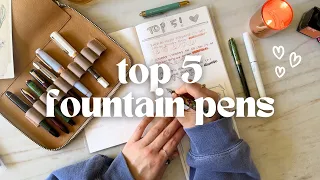 🖋️  My TOP 5 FAVORITE Fountain Pens of 2024! 💜