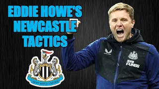 How Eddie Howe Has Improved Newcastle | Eddie Howe’s Newcastle Tactical Analysis