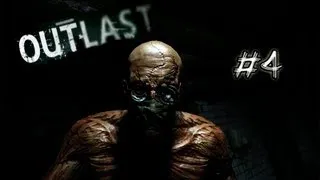 Outlast (4) - Голозадый голум Трагер (16+)