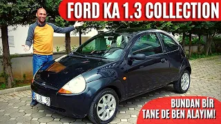 Ford KA 1.3 Collection (2001) Fakirlerin (!) sınıfsız muhteşem yol tutuşlu genç arabası!