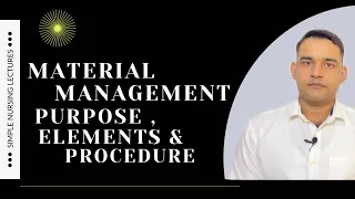 Material management, purpose,elements & procedure