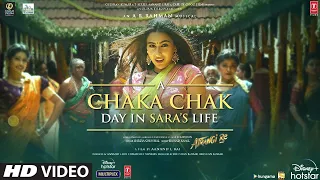 A Chaka Chak Day In Sara's Life | Atrangi Re | Akshay K, Sara A K, Dhanush | Aanand L R | Bhushan K