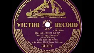 1910 Lucy Isabelle Marsh - Italian Street Song