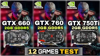 GTX 660 vs GTX 760 vs GTX 750 ti | 12 Games Test | Big Comparison !