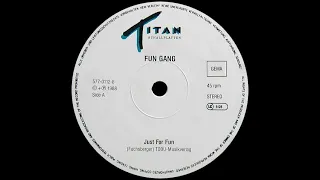 Fun Gang - Just For Fun [HQSound][SYNTH-POP][1988]