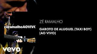 Zé Ramalho - Garoto de Aluguel (Taxi Boy) [Ao Vivo 2005] (Áudio Oficial)