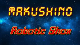 mAKuSh1no - Robotic Shox (Electro freestyle music/Breakdance music)