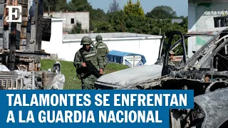 MÉXICO | Tras redada, talamontes se enfrentan a la Guardia Nacional | EL PAÍS