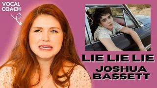 JOSHUA BASSETT I Lie Lie Lie I Vocal Coach reacts!