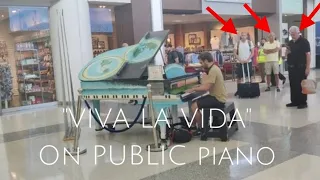 "VIVA LA VIDA" on PUBLIC piano at New York Airport (Cover performance)