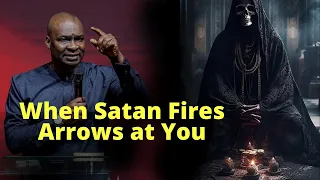 How to Quench Satan's Fiery Arrows | APOSTLE JOSHUA SELMAN