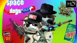 Space dogs MLG Dublado HD