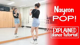 NAYEON(나연) 'POP!' Dance Tutorial | Mirrored + Explained