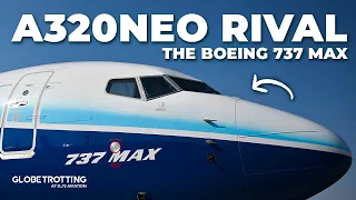 How The Airbus A320neo Forced Boeing's 737 MAX