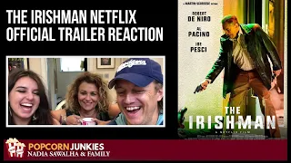 The Irishman (Netflix OFFICIAL TRAILER) Nadia Sawalha & The Popcorn Junkies FAMILY Reaction