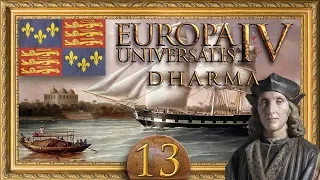 Let's Play Europa Universalis IV 4 | EU4 1.26 Dharma Gameplay | England Episode 13