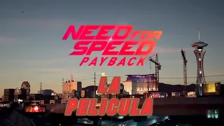 NEED FOR SPEED: PAYBACK - PELICULA COMPLETA CON TODAS SUS MISIONES - EN ESPAÑOL