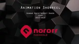 Noroff Fagskole: Portfolio 2. Character Animation - Gunnar Kvesetberget Hagen