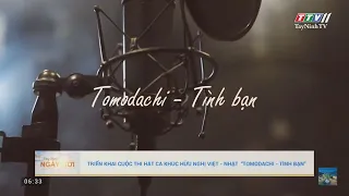 Triển khai cuộc thi hát ca khúc hữu nghị Việt   Nhật  “Tomodachi   Tình bạn” |  TayNinhTV