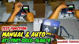 TEST FUNGSI MANUAL DAN AUTO ATS FORT GGLD 160A/4