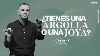 ¿Tienes una Argolla o una Joya? | Pastor Andrés Arango | La Central