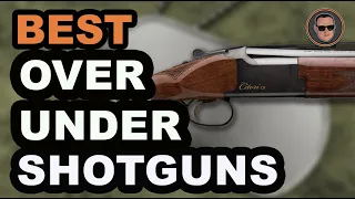 👌 Best Over Under Shotguns: The Ultimate Beginner’s Buyer Guide | Gunmann