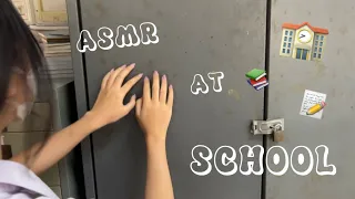 ASMR AT SCHOOL 🏫