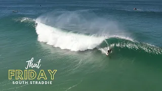 "THAT FRIDAY - Perfect Surf Conditions hit South Straddie