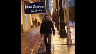 Hay días - Álbum completo - Jorge Cornejo