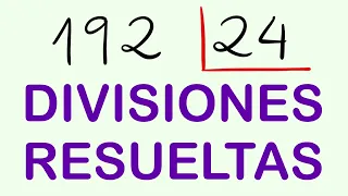 Cómo hacer divisiones de 2 cifras con comprobación : 192 dividido por 24