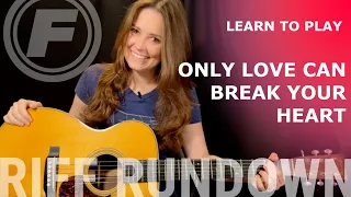 Learn To Play "Only Love Can Break Your Heart" by Neil Young