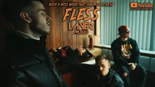 Rico x Miss Mood - Fless (ft. Azahriah, Desh) (Layer Mix)