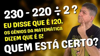 230 - 220 ÷ 2 = ❓ EXPRESSÃO NUMÉRICA - Prof Robson Liers - mathematicamente