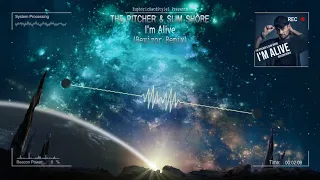 The Pitcher & Slim Shore - I'm Alive (Revizor Remix) [Free Release]