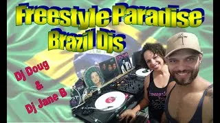 1ª EDIÇÃO DE FREESTYLE PARADISE BRASIL DJS COM DJ JANE B