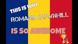 ROMANIA DOWNHILL IS AWESOME l Downhill Romania