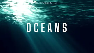 Oceans (Onde meus pés podem falhar) // Instrumental Worship // Fundo Musical