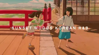 Sunset Mood | Korean r&b playlist 🌇🍵 For studying