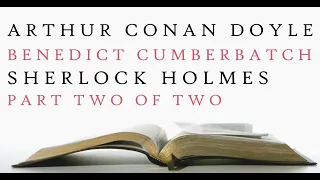 Sherlock Holmes - Benedict Cumberbatch - Arthur Conan Doyle - Audiobook  2