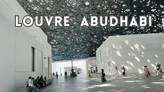 Louvre abudhabi | Museum in abudhabi | Abudhabi places | FULL TOUR |UAE