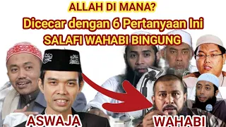 Ngotot Allah di Atas, Salafi Wahabi Tidak Bisa Menjawab 6 Pertanyaan Ini