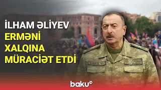 Prezident erməni xalqına müraciət etdi - BAKU TV